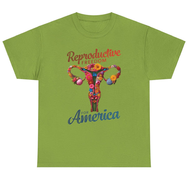Reproductive Freedom for America - Shirt