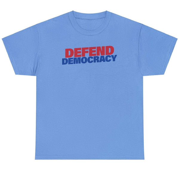 Defend Democracy - Shirt