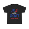 Joe is the GOAT 2020 - 2024 - Shirt