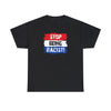 Stop Being Racist - Shirt