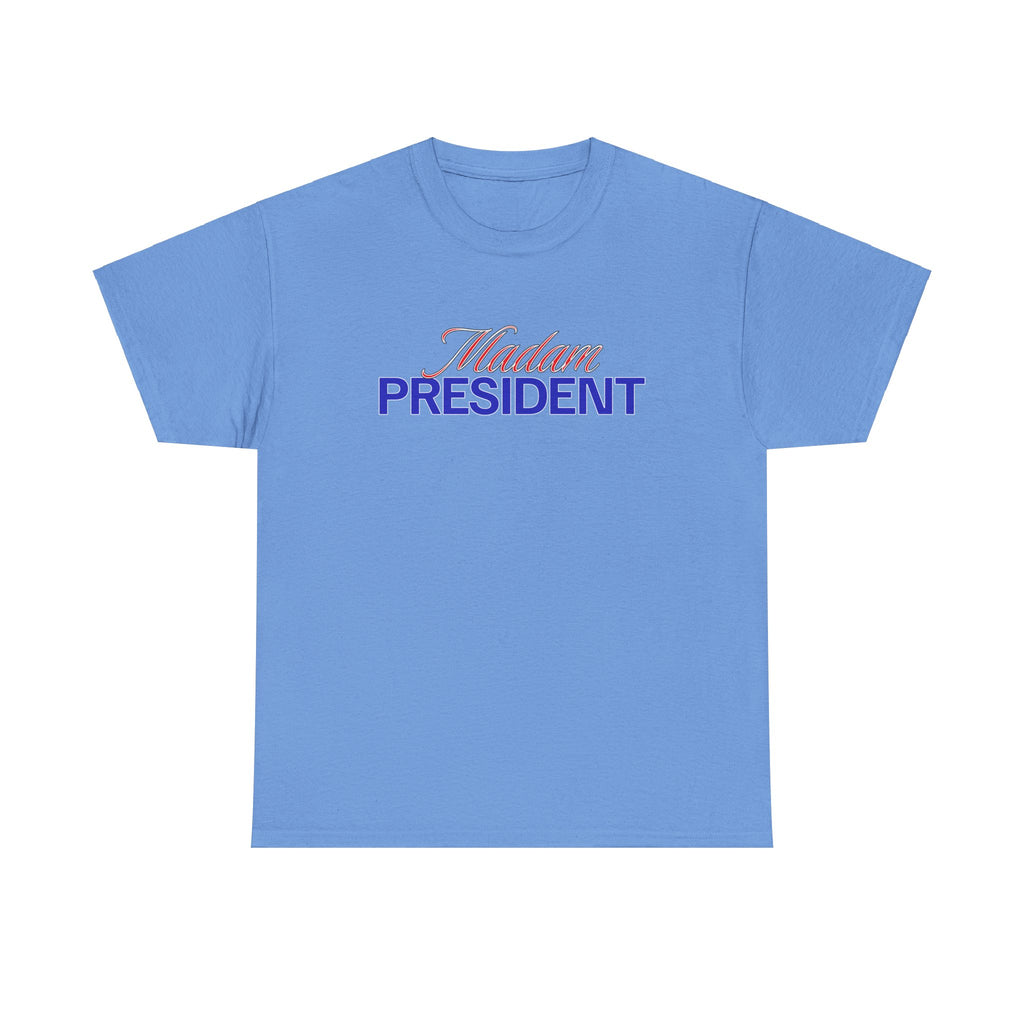 Madam President - Shirt