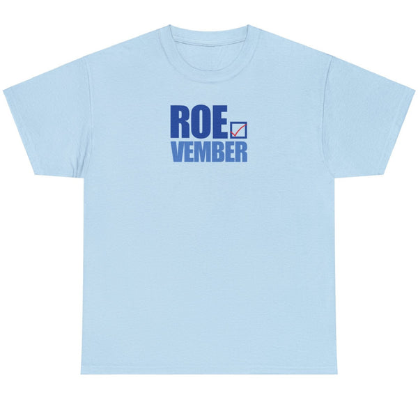 Roevember - Shirt