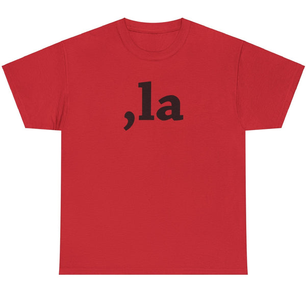 Comma la - Shirt