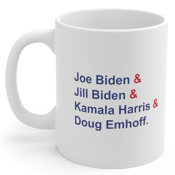 Joe, Jill, Kamala & Doug - Mug