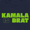 Kamala IS Brat - Shirt