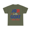 Joe is the GOAT 2020 - 2024 - Shirt