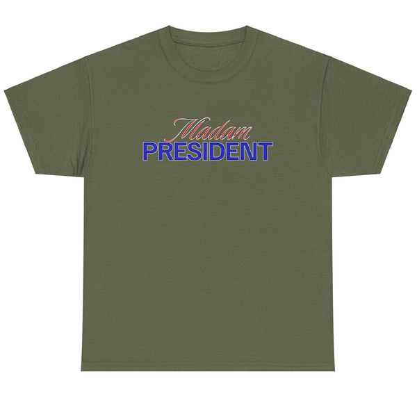 Madam President - Shirt