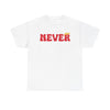 Never Trump - Shirt