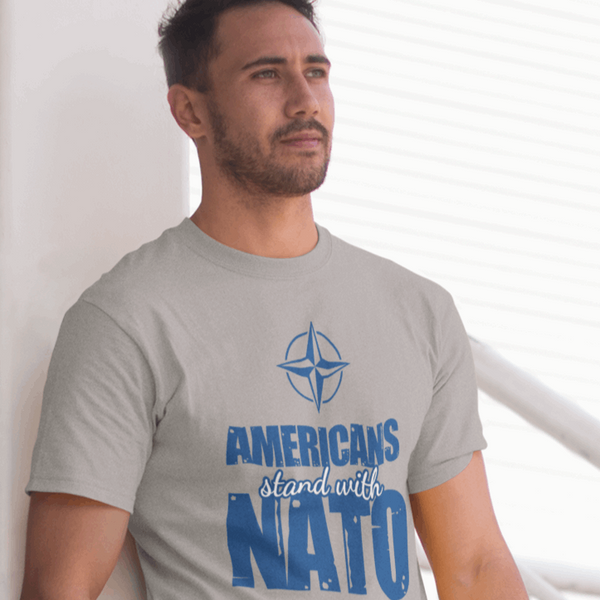Americans Stand with NATO - Shirt