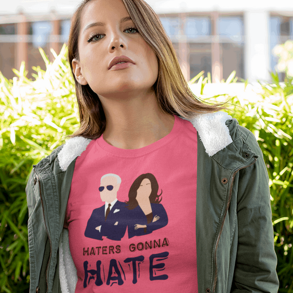 Haters Gonna Hate - Shirt