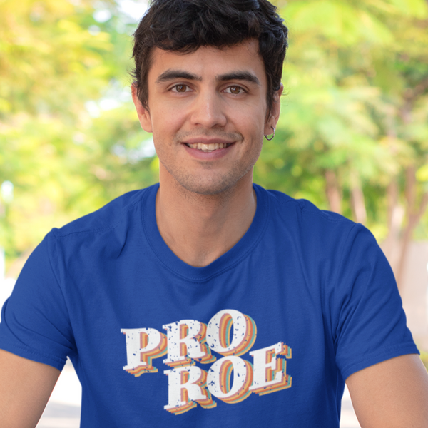 Pro Roe - Shirt