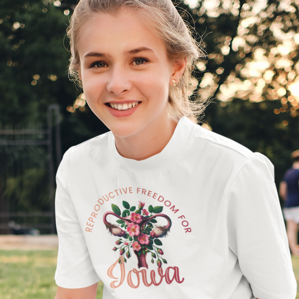 Reproductive Freedom for Iowa - Shirt