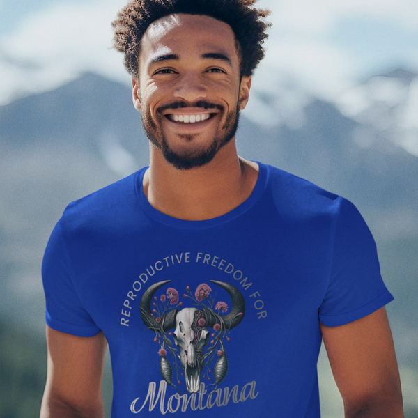 Reproductive Freedom for Montana - Shirt