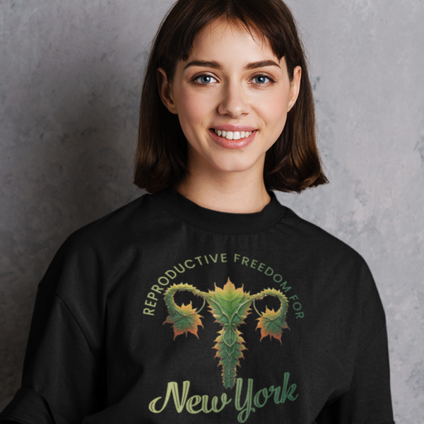 Reproductive Freedom for New York - Shirt