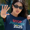 Stop Project 2025 - Shirt