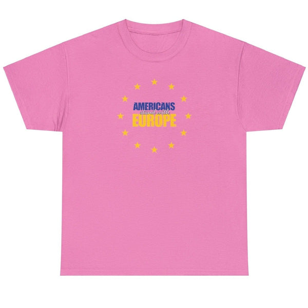 Americans Stand with Europe - Shirt - Balance of Power