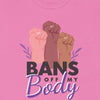 Bans Off My Body - Shirt - Balance of Power