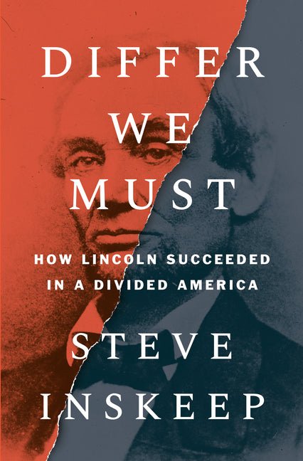 Differ We Must: How Lincoln Succeeded in a Divided America - Hardcover - Balance of Power