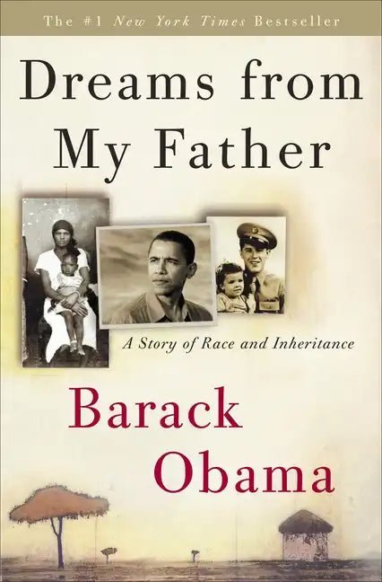 Dreams from My Father: A Story of Race and Inheritance - Hardcover - Balance of Power