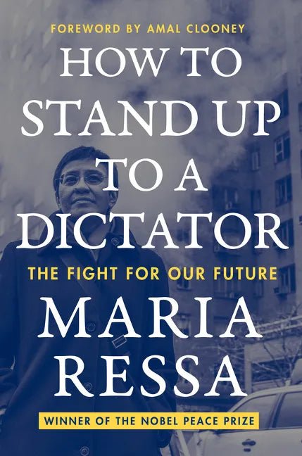 How to Stand Up to a Dictator: The Fight for Our Future - Hardcover - Balance of Power