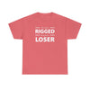 It Wasn't Rigged. He's Just a Loser. - Shirt - Balance of Power