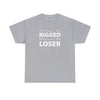 It Wasn't Rigged. He's Just a Loser. - Shirt - Balance of Power