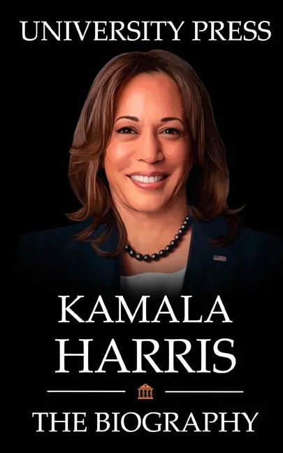 Kamala Harris Book: The Biography of Kamala Harris - Paperback - Balance of Power