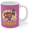 Mind Your Own Uterus - Mug - Balance of Power