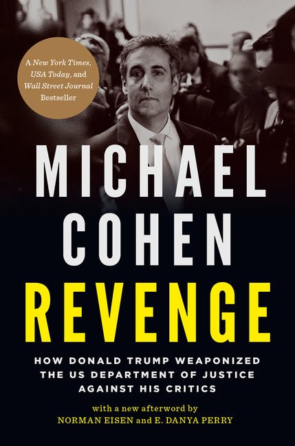 Revenge: How Donald Trump Weaponized the Us Department of Justice Against His Critics - Paperback - Balance of Power