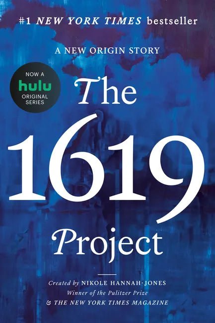 The 1619 Project: A New Origin Story - Hardcover - Balance of Power