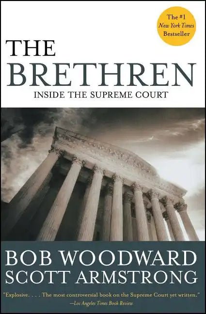 The Brethren: Inside the Supreme Court - Paperback - Balance of Power