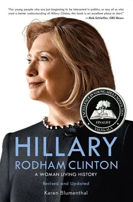 The Hillary Rodham Clinton: A Woman Living History - Paperback - Balance of Power