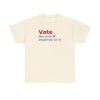 Vote Like Your Ass Depends On It - Shirt - Balance of Power